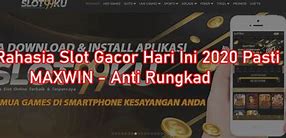 Slot Anti Rungkad 2022